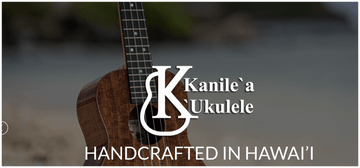 Spotlight on Kanile'a: The Art of Hawaiian Ukulele Making - Island Bazaar Ukes